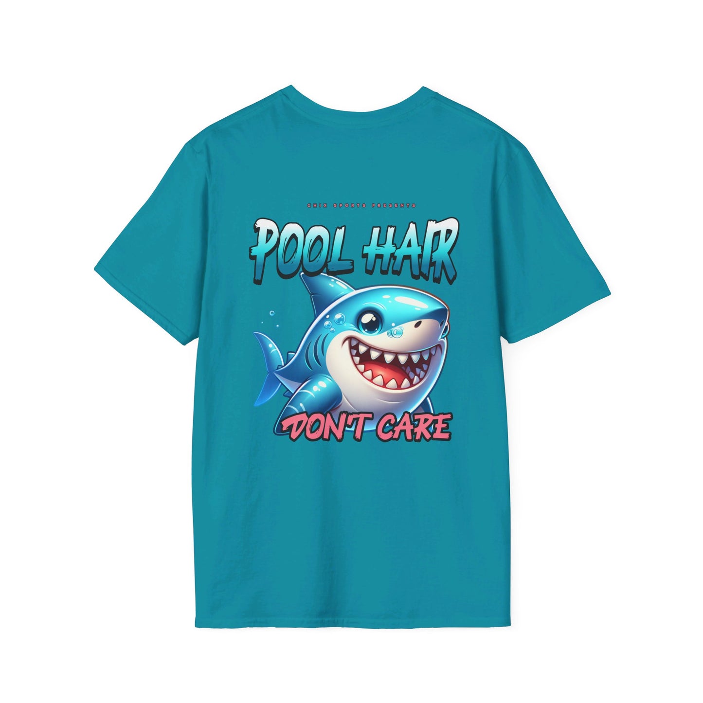 Pool Hair Don't Care T-Shirt for Swimmers and Water Sports Fans