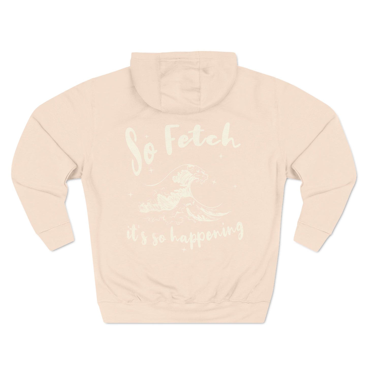 Premium "So Fetch" Women's Surf Hoodie