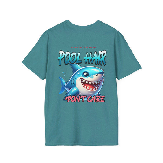 Pool Hair Don't Care T-Shirt for Swimmers and Water Sports Fans