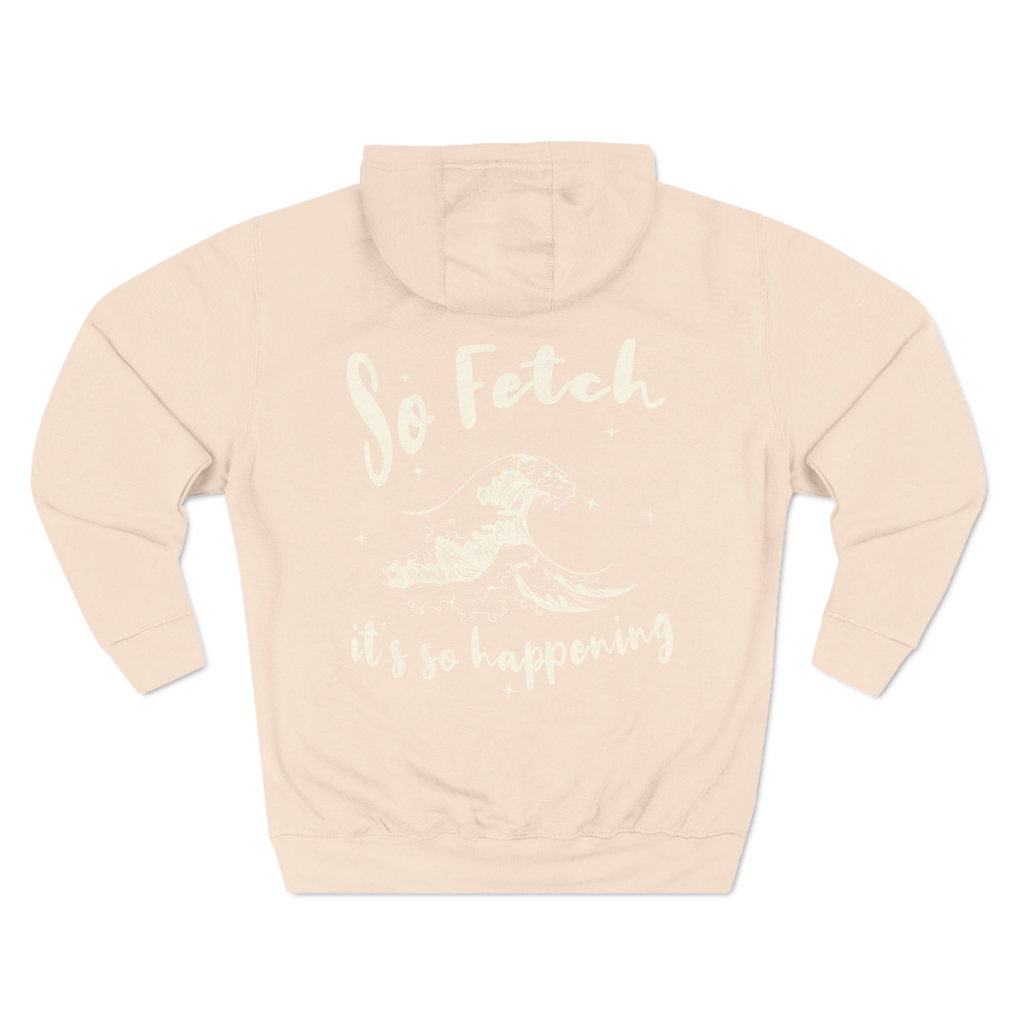 Premium "So Fetch" Women's Surf Hoodie | Chix Sports